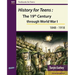 History for Teens: The 19th Century through World War 1 (1848 - 1918)