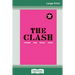 The Clash (16pt Large Edition)