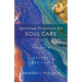 Spiritual Practices for Soul Care