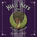 His & Hers Quest: All Goblins Great and Small