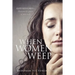 When Women Weep