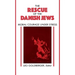 Rescue of the Danish Jews: Moral Courage Under Stress