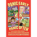 Panic Early, Panic Often: more true stories from two moms in their quest to survive motherhood