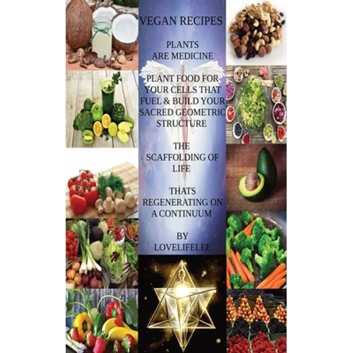 Vegan Recipes Plants Are Medicine