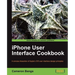 iPhone User Interface Cookbook
