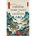 Chinese Fairy Tales and Legends