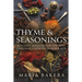 Thyme & Seasonings: Kitchen Wisdom for Joy and Personal Growth in Your Life