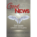 Good News: God Speaks to Mothers and Daughters