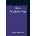 Ukraine; The Land And Its People