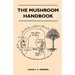 The Mushroom Handbook