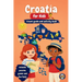 Croatia for Kids - Travel Guide and Activity Book: Discover Islands, Culture, History & Traditions of Croatia Through Games, Puzzles & Fun Facts