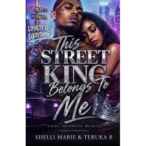 This Street King Belongs to Me