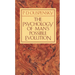 The Psychology of Man's Possible Evolution
