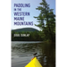 Paddling in the Western Maine Mountains