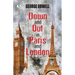 Down and Out in Paris and London