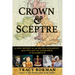 Crown & Sceptre: A New History of the British Monarchy, from William the Conqueror to Charles III