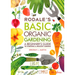 Rodale's Basic Organic Gardening: A Beginner's Guide to Starting a Healthy Garden