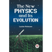 The New Physics and Its Evolution