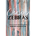 Chasing Zebras: A Memoir of Genetics, Mental Health and Writing