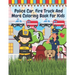 Police Car Fire Truck And More Coloring Book For Kids: Officer, Firefighter, Buildings, Emergency Vehicles