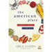The American Plate: A Culinary History in 100 Bites