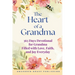The Heart of a Grandma: 365 Days Devotional for Grandma Filled with Love, Faith, and Joy Everyday