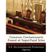 Common Contaminants Found at Superfund Sites