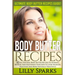 Body Butter Recipes: Ultimate Body Butter Recipes Guide! 50 All Natural Body Butter Recipes To Hydrate, Refresh, And Rejuvenate Your Skin T