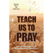 Teach Us to Pray-Daily Power Series