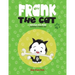 Frank the Cat: a Sing-Along Book