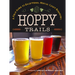 Hoppy Trails: A Field Guide to Exceptional Norcal Craft Breweries