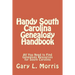 Handy South Carolina Genealogy Handbook: All You Need to Find Genealogy Resources for South Carolina