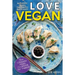 Love Vegan: The Ultimate Asian Cookbook: Easy Plant Based Recipes That Anyone Can Cook