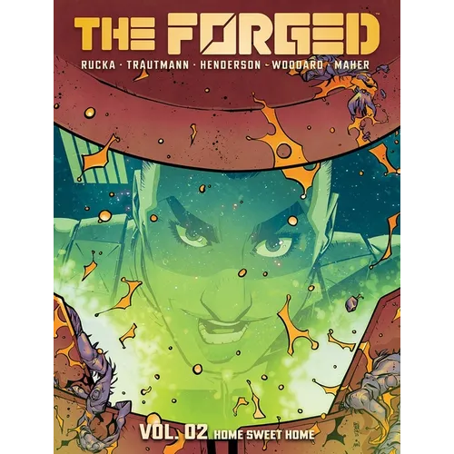 The Forged Volume 2: Home Sweet Home