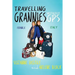 Travelling Grannies Without GPS: France and Italy