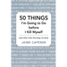 50 THINGS I'm Going to Do before I Kill Myself: (and other tricks that keep me alive)