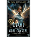 Dyami and the Gobi Crystal: An Allegory and Fantasy Adventure