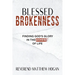 Blessed Brokenness