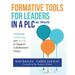 Formative Tools for Leaders in a PLC at WorkⓇ: Assessing, Analyzing, and Acting to Support Collaborative Teams (Implementing Effective Professio