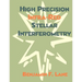High Precision Infra-Red Stellar Interferometry