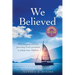 We Believed: Our ten-year journey pursuing God's promises to adopt four children