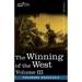 The Winning of the West, Vol. III (in four volumes): The Founding of the Trans-Alleghany Commonwealths, 1784-1790