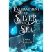 Enchantment of Silver and Sea