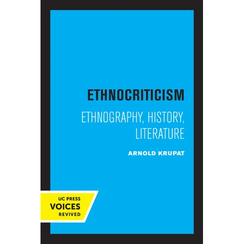 Ethnocriticism: Ethnography, History, Literature
