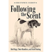 Following The Scent: Bird Dogs, Their Handlers, and Field Trialing
