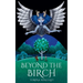 Beyond the Birch