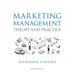 Marketing Management - Theory and Practice, 2nd Edition
