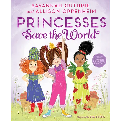 Princesses Save the World: A Picture Book