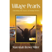 Village Pearls: Cherishing the Legacy of Unsung Heroes