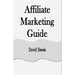 Affiliate Marketing Guide
